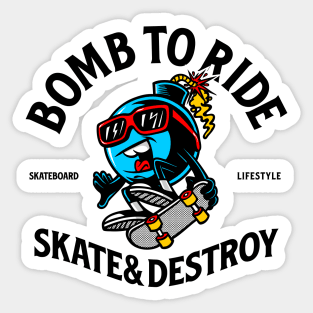 Bomb to ride Sticker